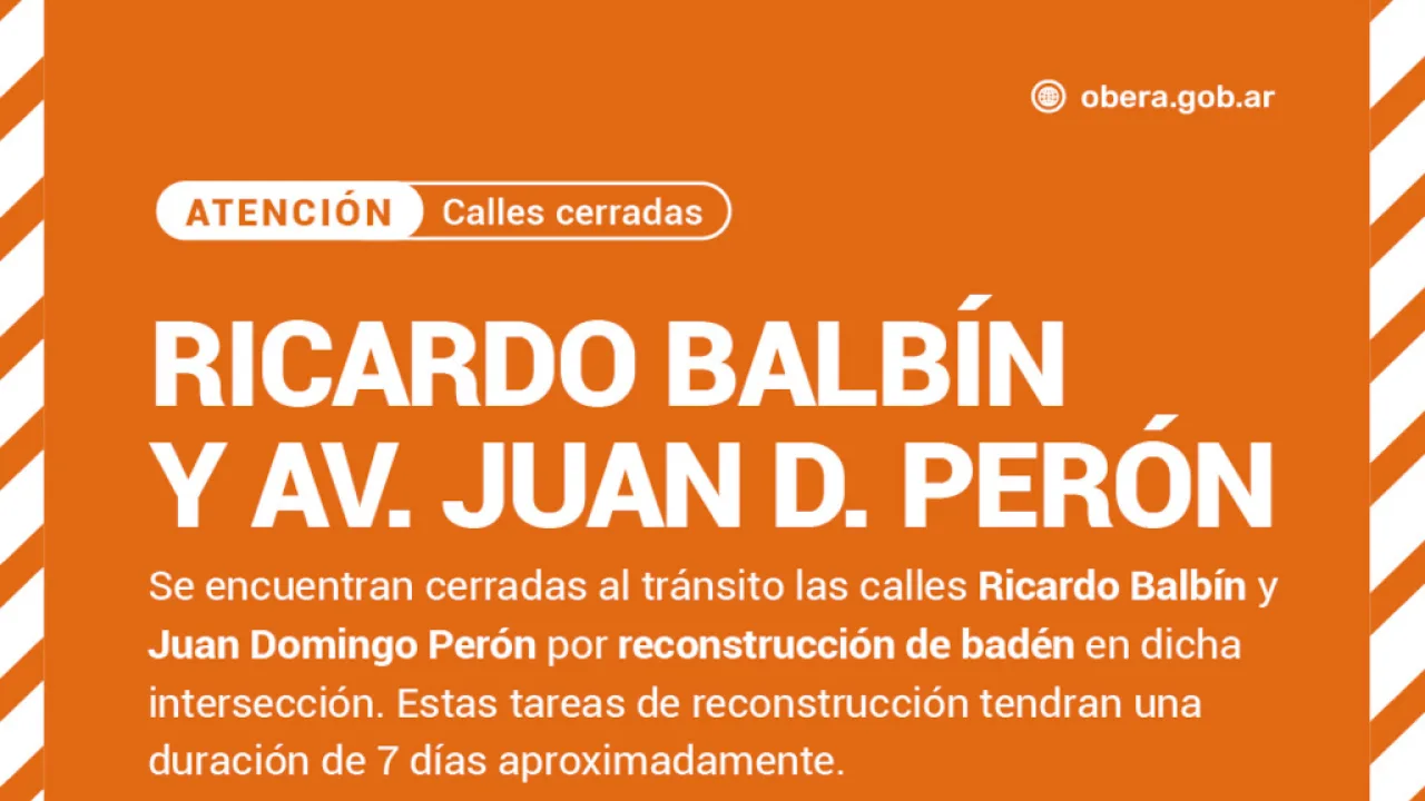 Calles Balbín y Perón permanecen cerradas por reconstrucción de badén