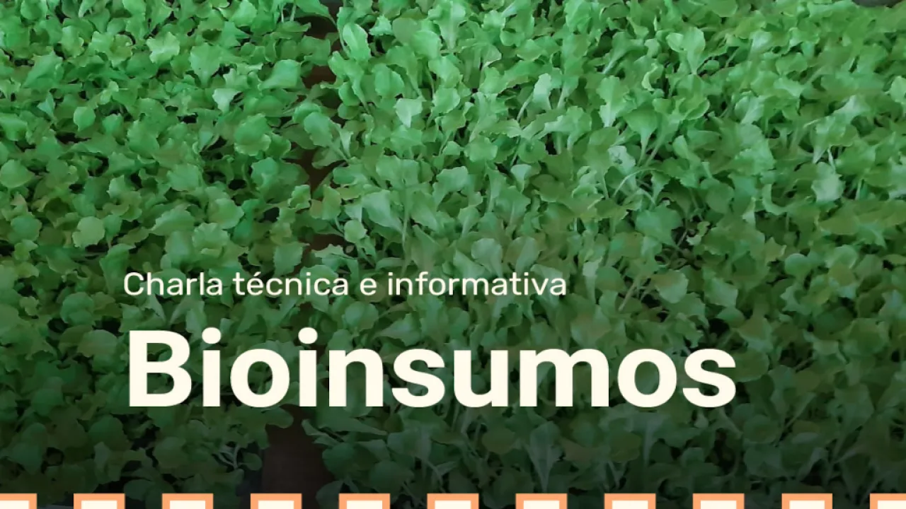 Charla técnica de bioinsumos para una agricultura más sostenible